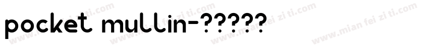 pocket mullin字体转换